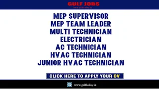 UAE Jobs-MEP Supervisor-MEP Team Leader-Multi Technician-Electrician-AC Technician-HVAC Technician-Junior HVAC Technician