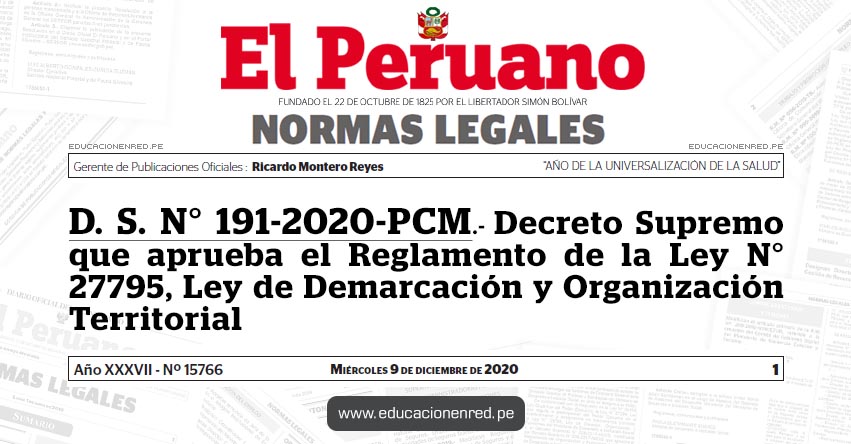 D. S. N° 191-2020-PCM.- Decreto Supremo que aprueba el Reglamento de la Ley N° 27795, Ley de Demarcación y Organización Territorial