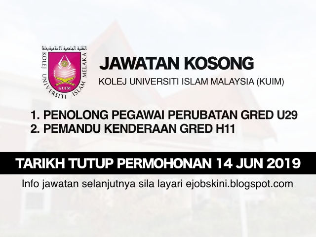 Jawatan Kosong Kolej Universiti Islam Melaka (KUIM 