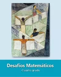 Desafios Matematicos Cuarto 2020 2021 Ciclo Escolar Centro De Descargas