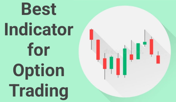 Best Indicator for Option Trading
