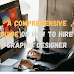Unlocking Success: A Comprehensive Guide on How to Hire  Graphic Designer