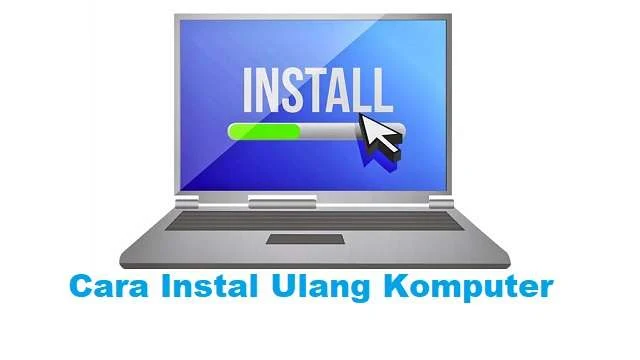 cara instal ulang komputer windows 7