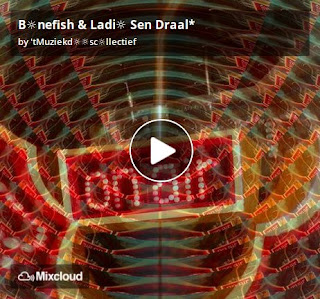 https://www.mixcloud.com/straatsalaat/bnefish-ladi-sen-draal/