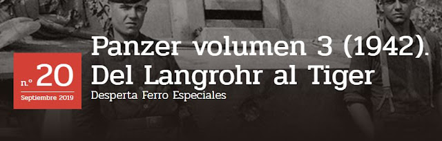 “PANZER VOLUMEN III (1942). Del Langrohr al Tiger”.  Reseña de la revista Desperta Ferro Especiales  - Bellumartis Historia Militar