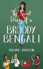 The Secret Diary of a Broody Bengali