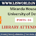 Recruitment for Library Attendant (04Posts) at Miranda House, University of Delhi 