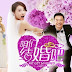 We Get Married - Kita Nikah Yuk Versi Mandarin Sinopsis