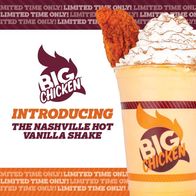 Big Chicken Nashville Hot Vanilla Shake.