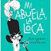 MI ABUELA LA LOCA
