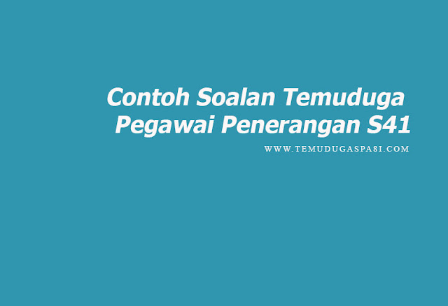 Contoh Soalan Temuduga Pegawai Penerangan S41