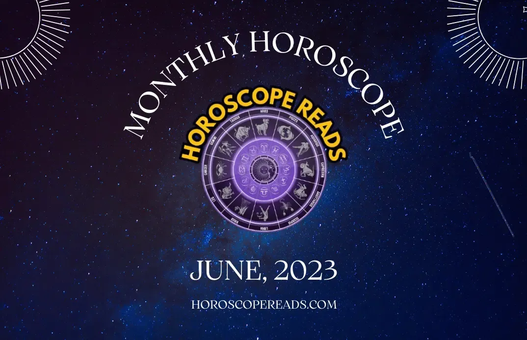Monthly Horoscope for June 2023
