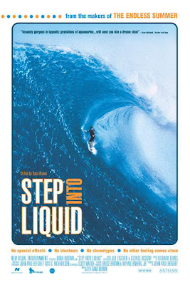 step into liquid, best surfing movie ever, dana brown