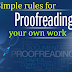 Simple rules for proofreading your own work