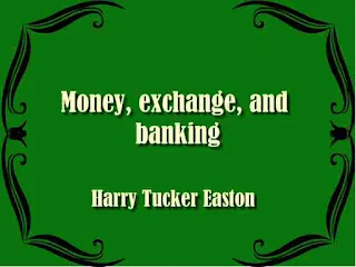 Money, exchange, and banking