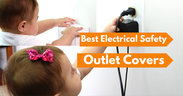 Best Electrical Safety Outlet Covers