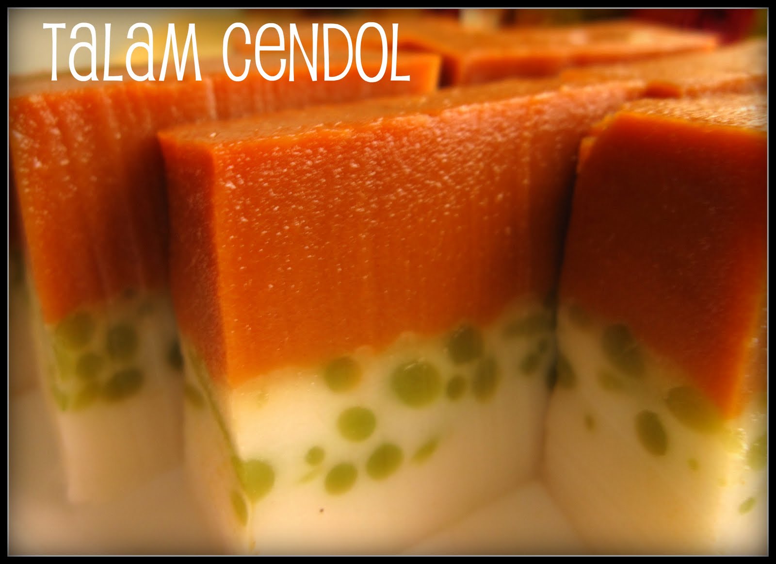 Norli Loves Cake : .: Talam Cendol
