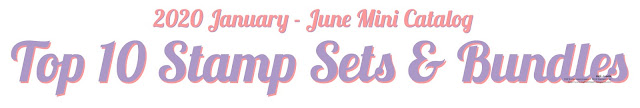 Craft with Beth: Stampin' Up! My Top Ten 2020 January-June Mini Catalog Stamp Sets and Bundles Banner Graphic