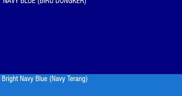 Pengertian Warna  Navy  Blue Biru  Dongker Serta Contohnya 