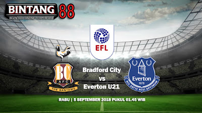 Prediksi Bradford City Vs Everton U21 5 September 2018