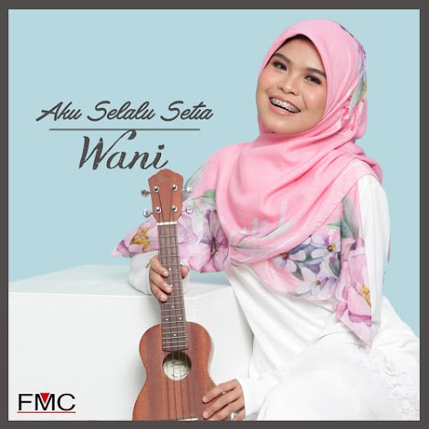 Wani - Aku Selalu Setia MP3