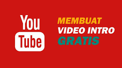 Membuat intro video youtube rasanya yakni salah satu hal yang wajib bagi kalian para yout Update, Cara Membuat Video Intro Youtube Gratis Online