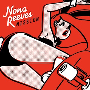 Nona Reeves - Mission