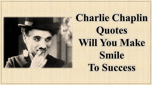 Charlie Chaplin quotes header