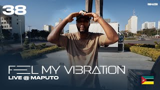 (Mix, Afro house) Feel My Vibration Vol. 38 Mozambique (Samora Machel) (2023)