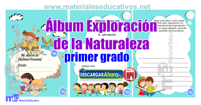 Álbum Exploración  de la Naturaleza para primer grado primaria