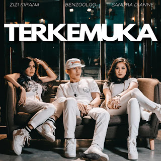 Benzooloo, Zizi Kirana & Sandra - Terkemuka MP3