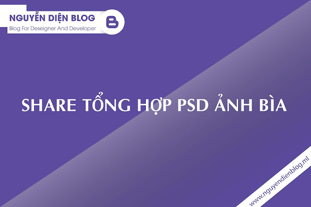 SHARE TỔNG HỢP PSD ẢNH BÌA  MÌNH LÀM GẦN ĐÂY NHẤT