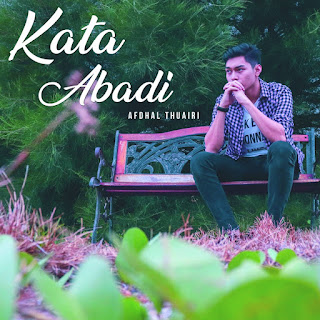 MP3 download Afdhal Thuairi - Kata Abadi - Single iTunes plus aac m4a mp3