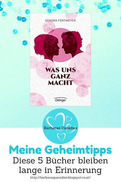 Meine Geheimtipps: Diese 5 Bücher bleiben lange in Erinnerung - Was uns ganz macht von Kendra Fortmeyer