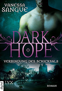 Dark Hope - Verbindung des Schicksals (NOLA 2)