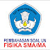 PEMBAHASAN UNBK FISIKA SMA/MA TAHUN 2019 Paket 2