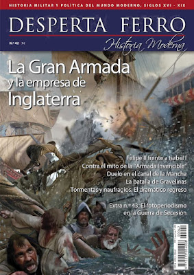“LA GRAN ARMADA Y LA EMPRESA DE INGLATERRA” Reseña de la Revista Desperta Ferro - Bellumartis Historia Militar