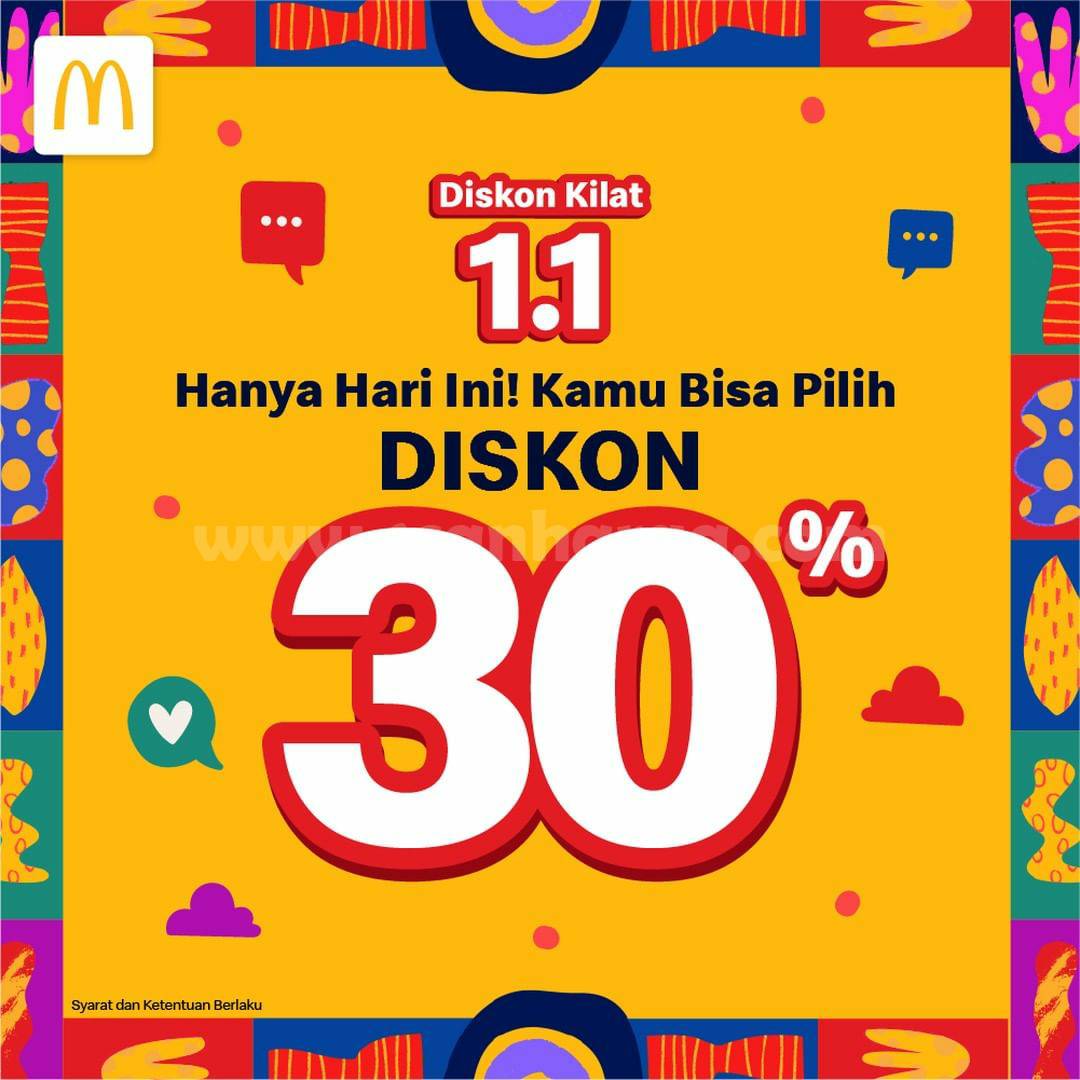 Promo McDonalds DISKON KILAT 1.1 - Hemat Rp. 30.000 atau Diskon 30%