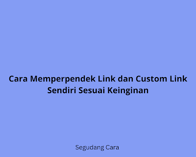 Cara Memperpendek Link Apapun Sesuai Keinginan