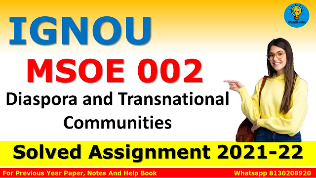 MSOE 002 Diaspora and Transnational Communities Solved Assignment 2021-22