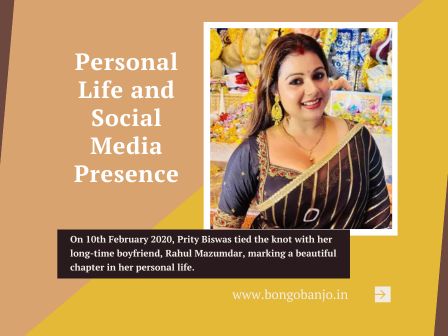 Prity Biswas Personal Life and Social Media Presence