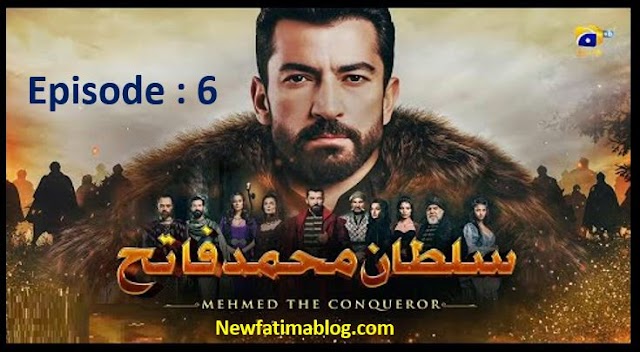 Mehmed The Conqueror Episode 6 With Urdu Dubbing 