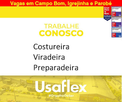 Usaflex abre vagas para Costureira, Preparadeira e Viradeira em Campo Bom, igrejinha e Parobé