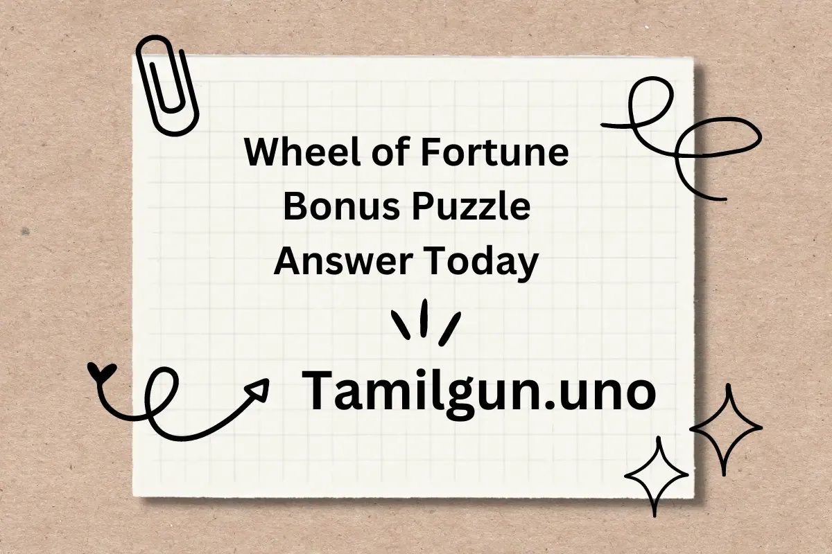 Wheel of Fortune Bonus Puzzle Today Answer 30 January 2024