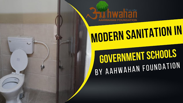 Modern Sanitation in Government Schools