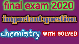 Chemistry important question with solved NCERT class 11th  MP board annual exam 2020 