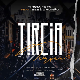 Tirçia Fofa Feat. Bebe Chorão - Tirçia Download
