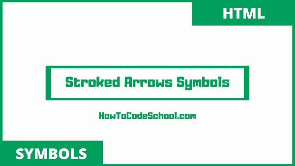 stroked arrows symbols html codes and unicodes