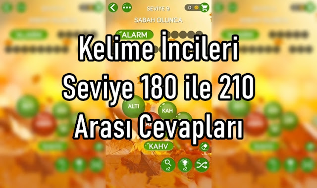 Kelime İncileri Seviye 180 ile 210 Arası Cevaplar