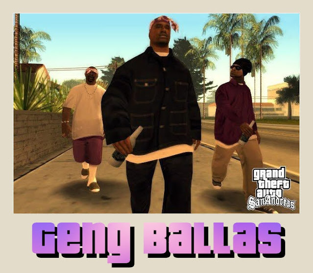Profil Geng The Ballas & Cerita Background-nya di GTA San Andreas